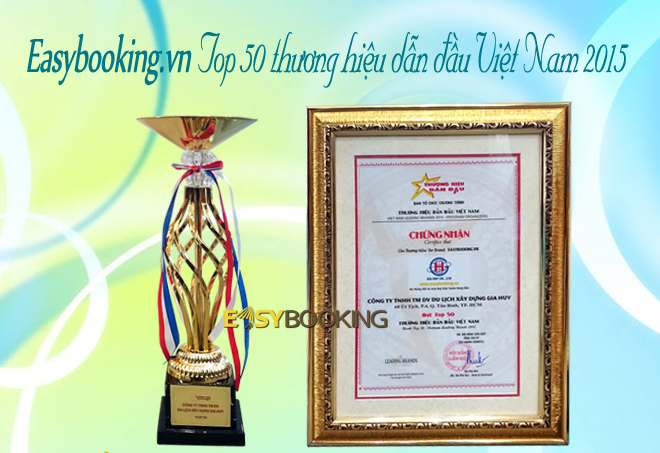 Giải thưởng TOP 50 Thương hiệu dẫn dầu Việt Nam năm 2015 - Du Lịch Gia Huy - Công Ty TNHH Thương Mại Dịch Vụ Du Lịch Xây Dựng Gia Huy